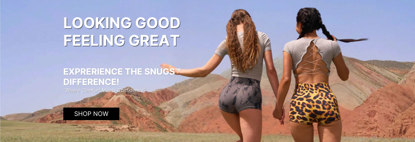 LOOKING GOOD 
FEELING GREAT | Experience the Snugs™  Difference! - "Where Comfort Meets Confidence"